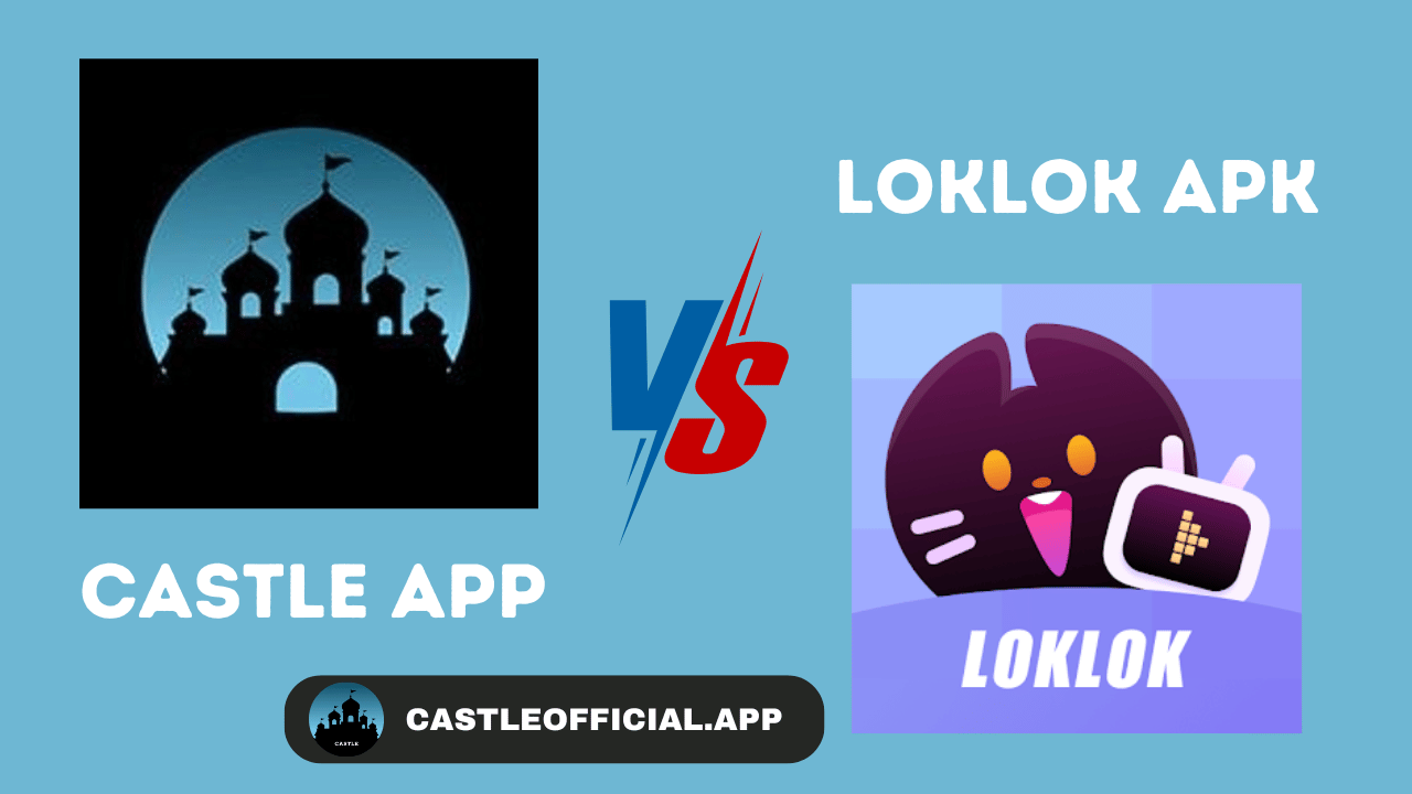 Castle App vs. LokLok