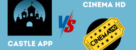Castle App Vs CinemaHD
